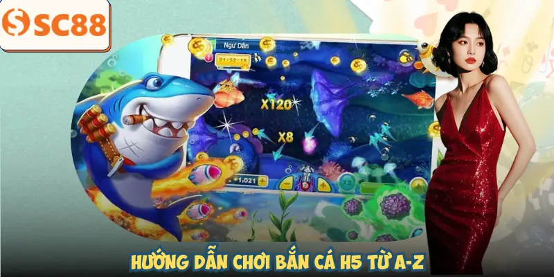 ban-ca-h5-huong-dan