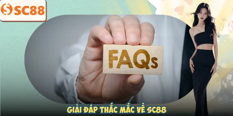 gioi-thieu-sc88-faq